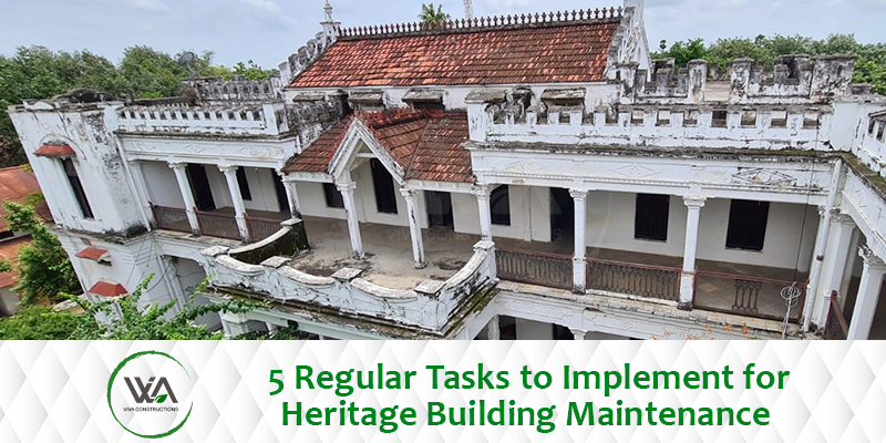 Tasks to Implement for Heritage Building Maintenance