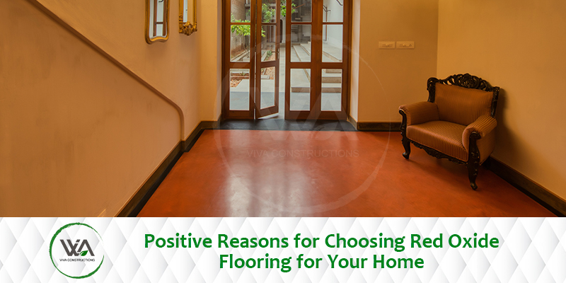 Positive Reasons for Choosing Red Oxide Flooring